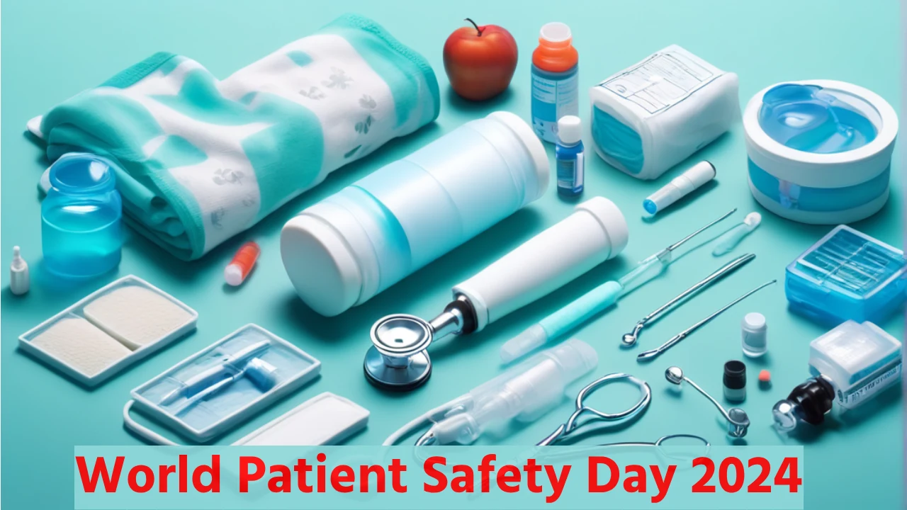 World Patient Safety Day 2024